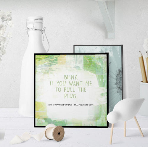 1232 Blink Pull The Plug Art - deloresartcanada