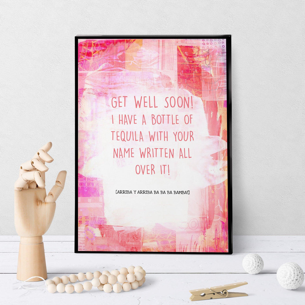1233 Get Well Tequila Art - deloresartcanada
