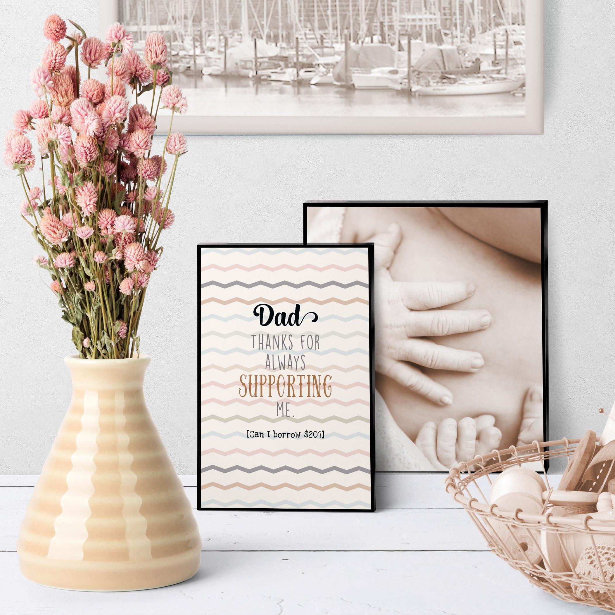 1245 Dad, Thanks For Always Supporting Me Art - deloresartcanada