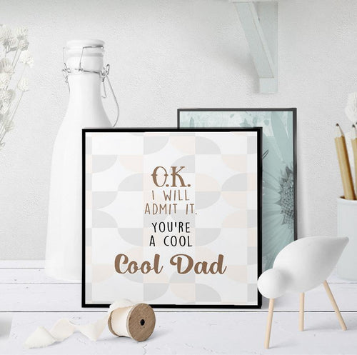 1246 I Admit You're A Cool Dad Art - deloresartcanada