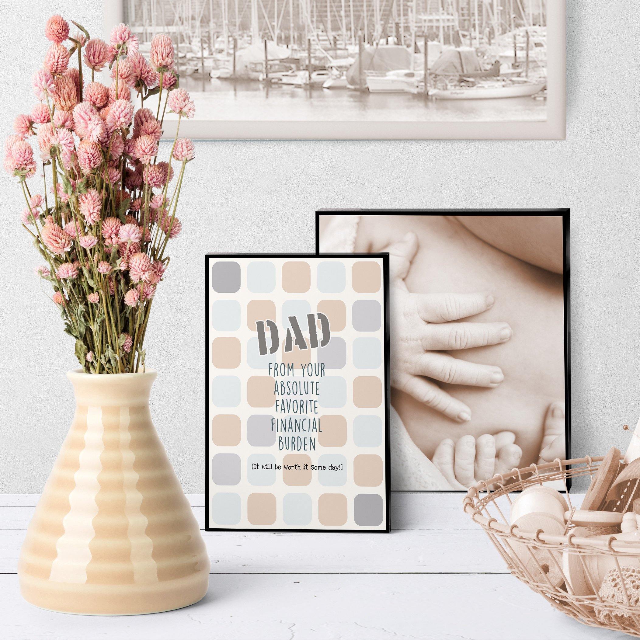 1252 For Dad From Favorite Financial Burden Art - deloresartcanada