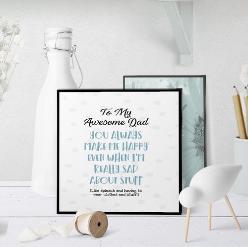 1256 Dad You Always Make Me Happy Art - deloresartcanada