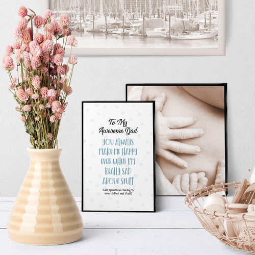 1256 Dad You Always Make Me Happy Art - deloresartcanada