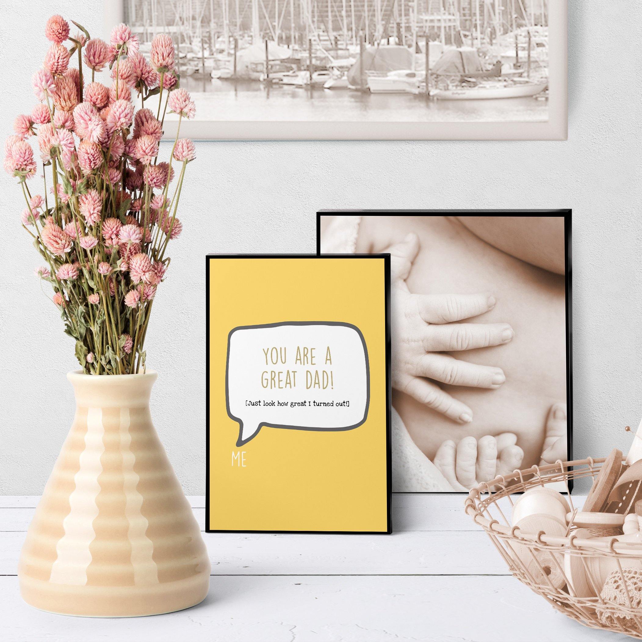 1260 You Are A Great Dad Art - deloresartcanada