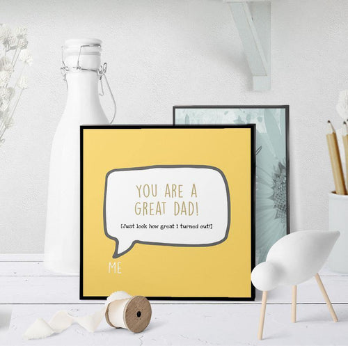 1260 You Are A Great Dad Art - deloresartcanada