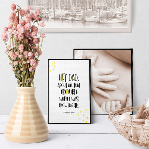 1261 Dad, Sorry About All The Trouble Art - deloresartcanada