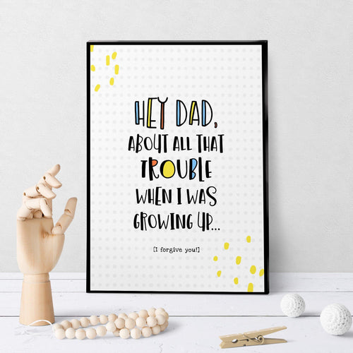 1261 Dad, Sorry About All The Trouble Art - deloresartcanada