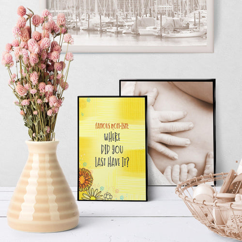 1270 Where Did You Last Have It Art - deloresartcanada