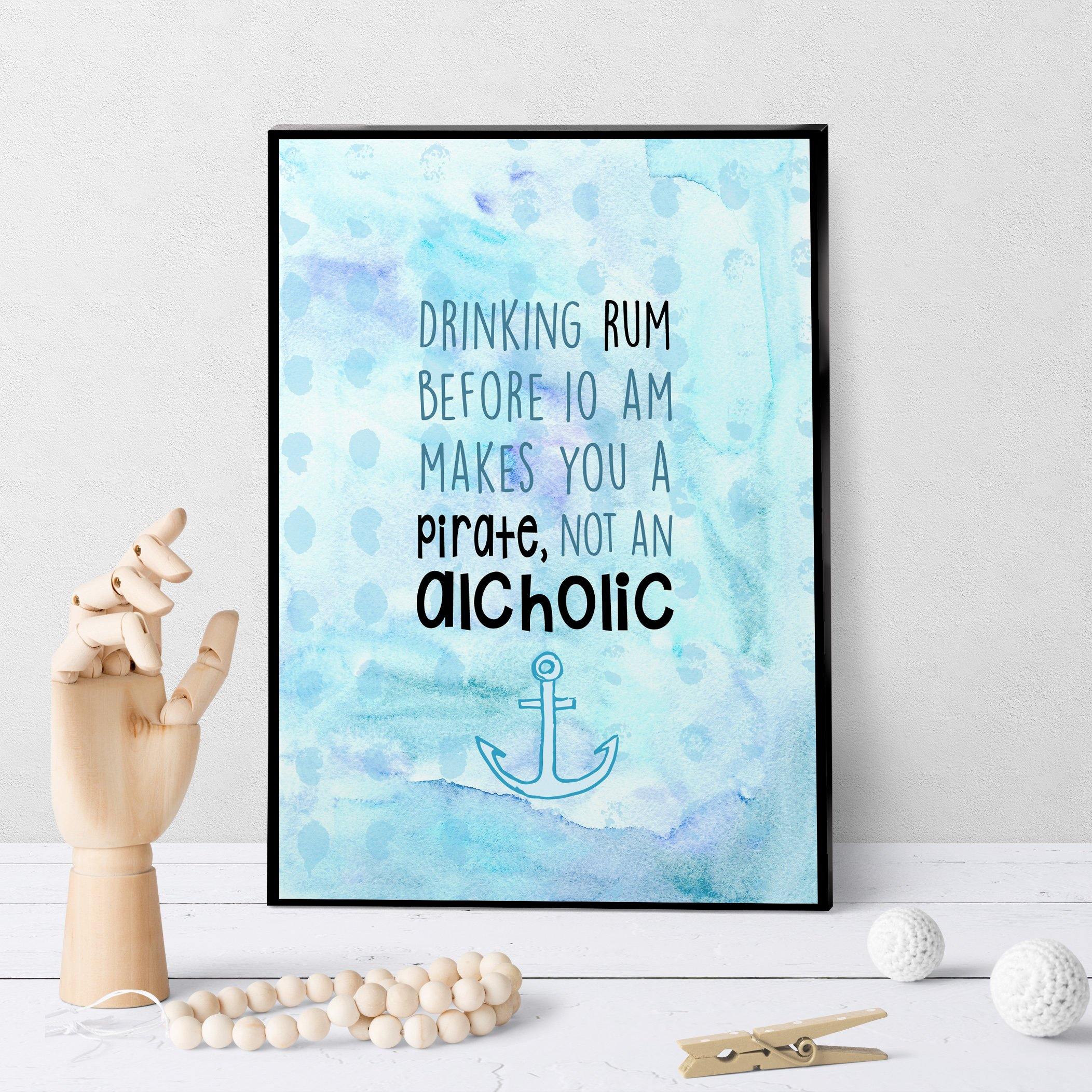 1274 Pirate, Not An Alcoholic Art - deloresartcanada