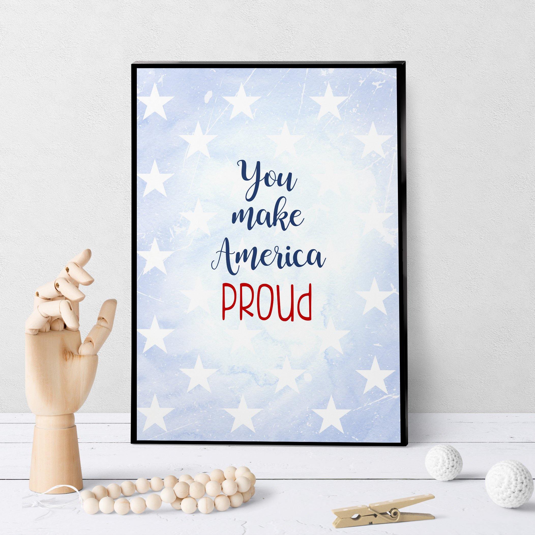 1316 You Make America Proud Art - deloresartcanada