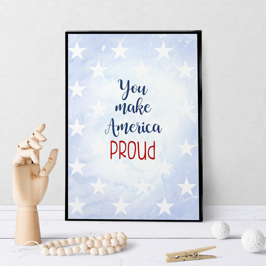 1316 You Make America Proud Art - deloresartcanada