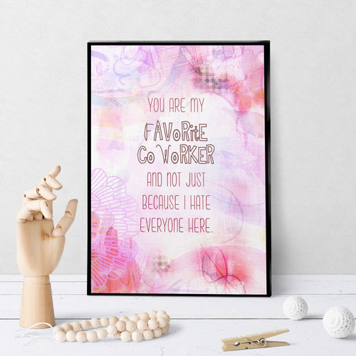1318 Favorite Co Worker Art - deloresartcanada