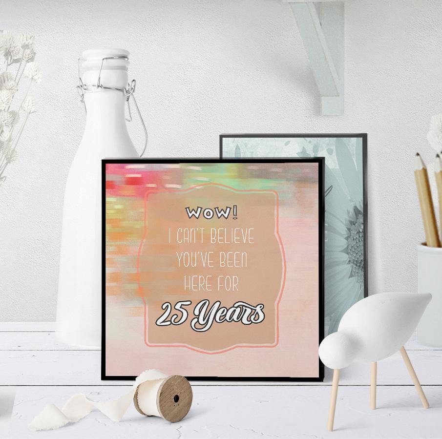 1323 Work Anniversary 25 Years Art - deloresartcanada