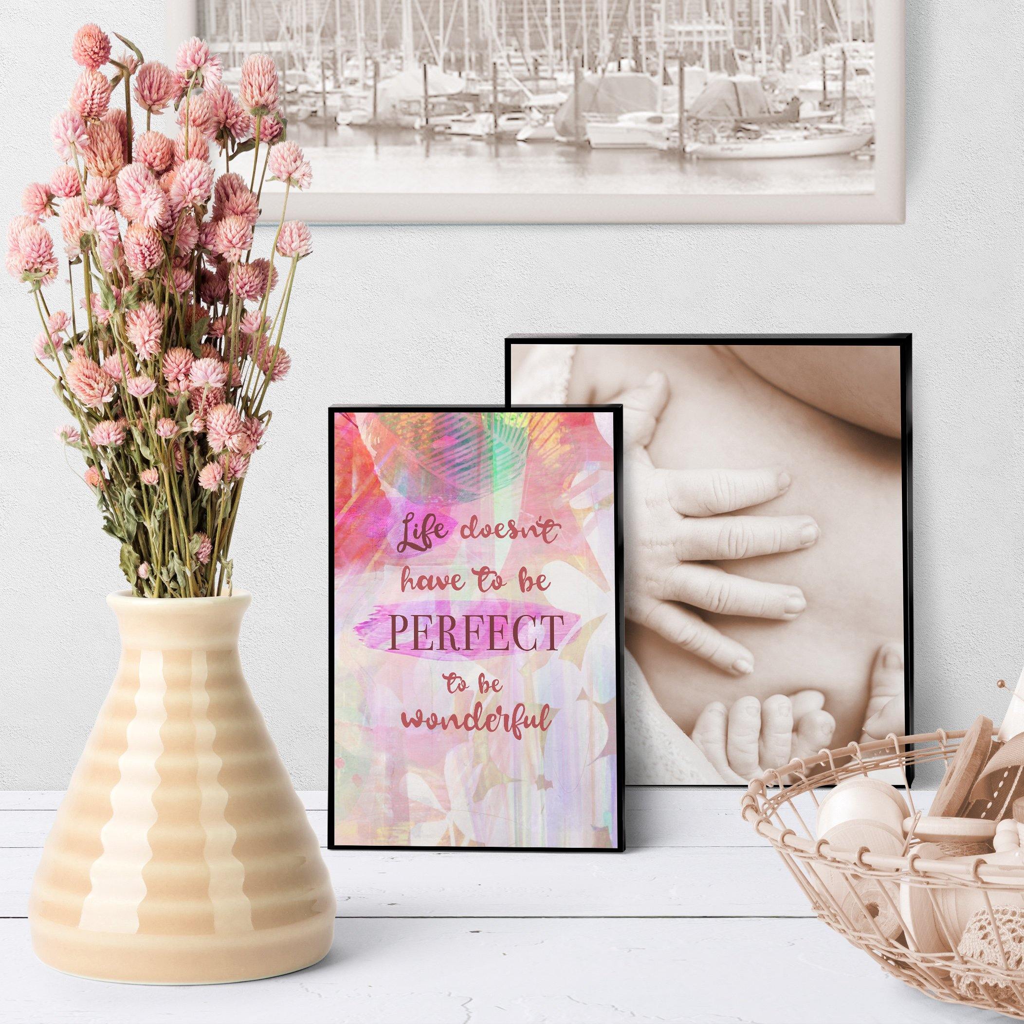 1329 Life Doesn't Have To Be Perfect Art - deloresartcanada