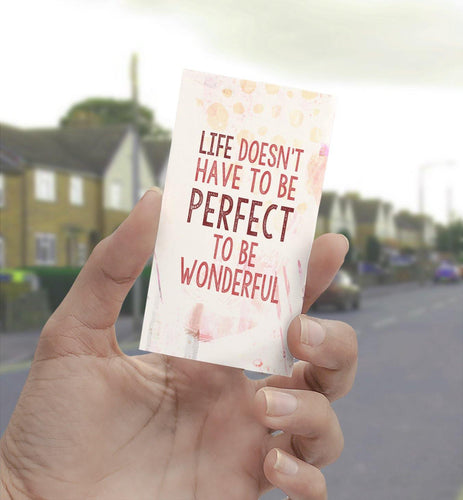 1330 Life Doesn't Have To Be Perfect Art - deloresartcanada