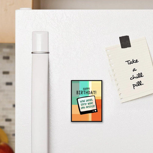 1334 Birthday Wine And Netflix Art - deloresartcanada