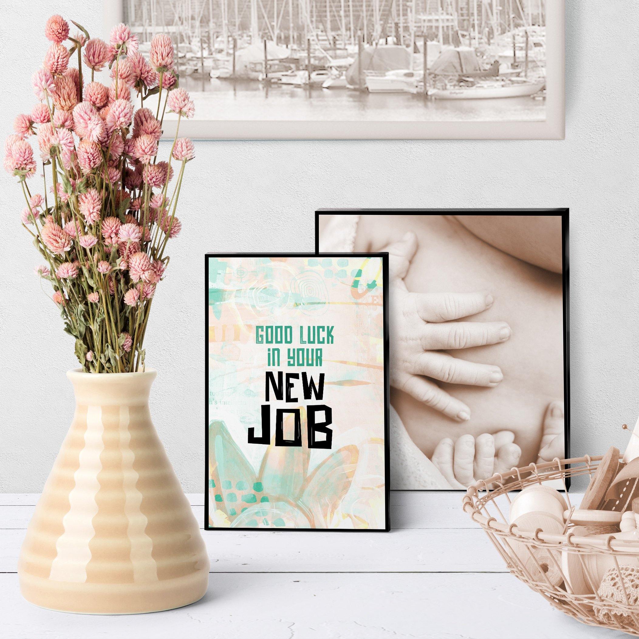 1339 Good Luck In Your New Job Art - deloresartcanada