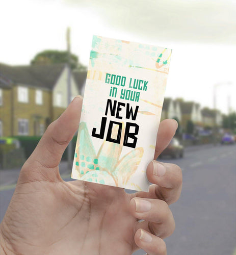 1339 Good Luck In Your New Job Art - deloresartcanada