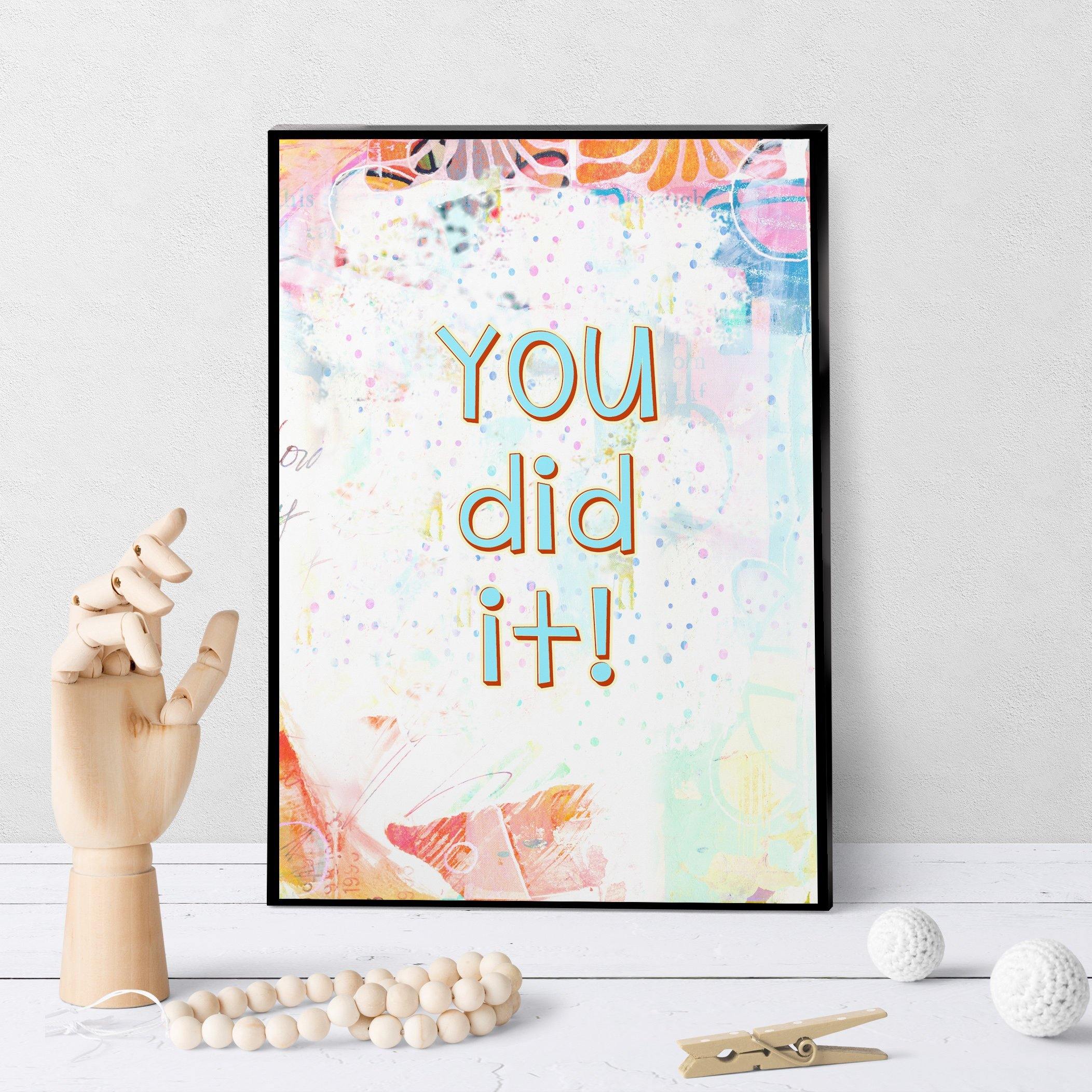 1342 You Did It Art