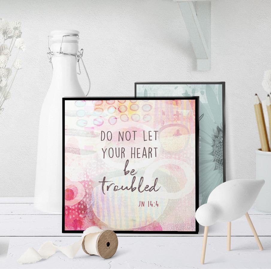 1359 Do Not Let Your Heart Be Troubled Art - deloresartcanada