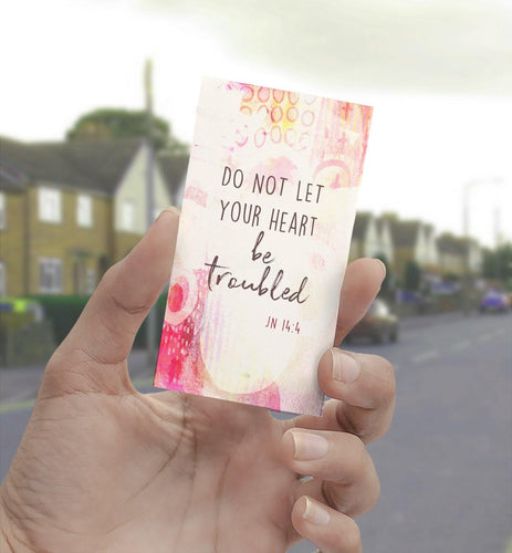 1359 Do Not Let Your Heart Be Troubled Art - deloresartcanada