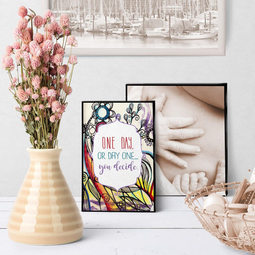 1398 One Day Or Day One Art - deloresartcanada