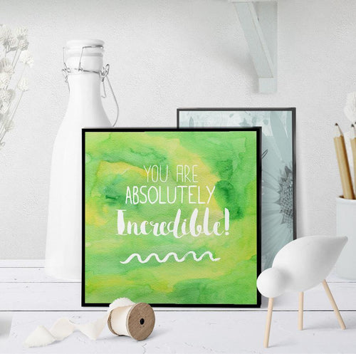 1415  You Are Incredible Art - deloresartcanada