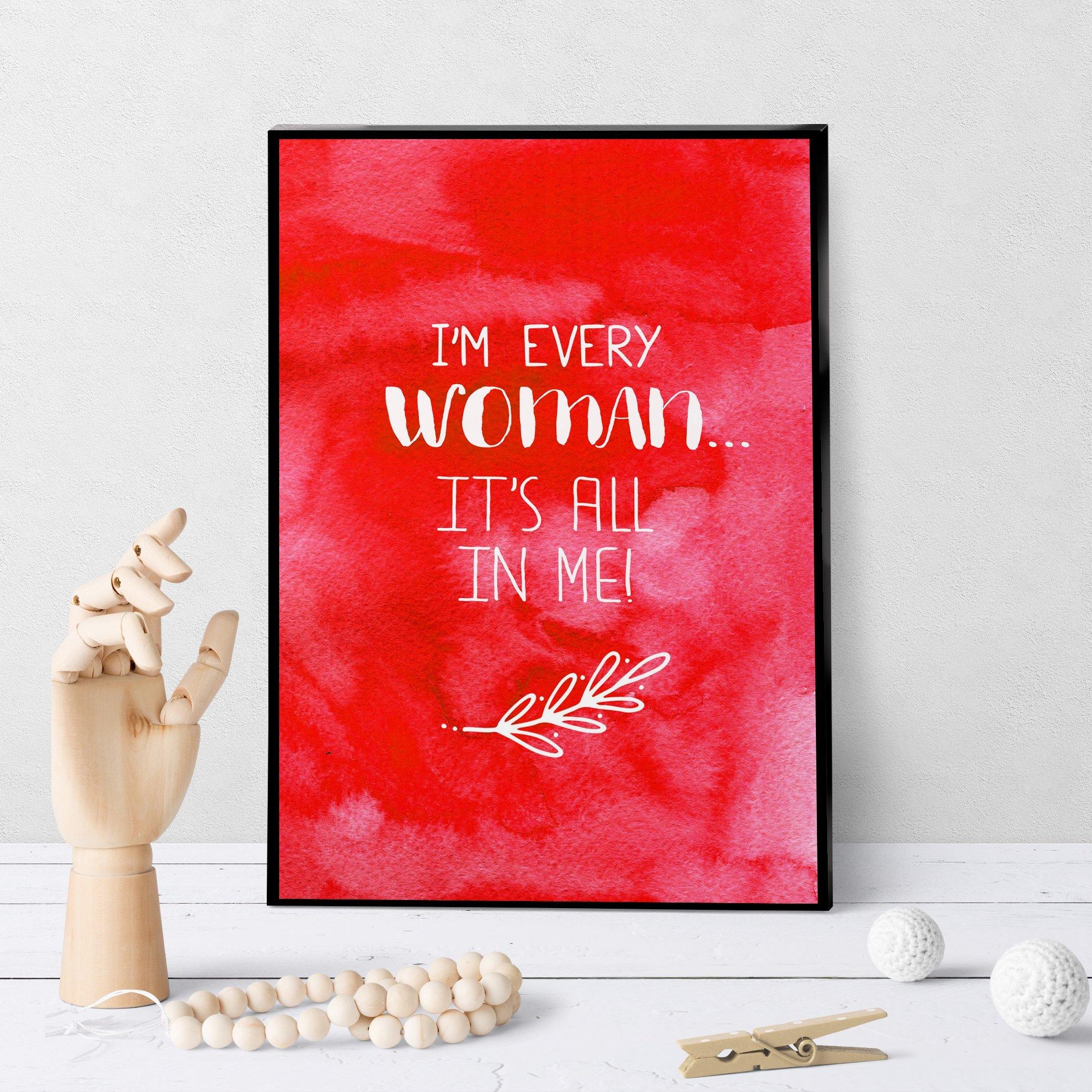 1418  I Am Every Woman Art - deloresartcanada