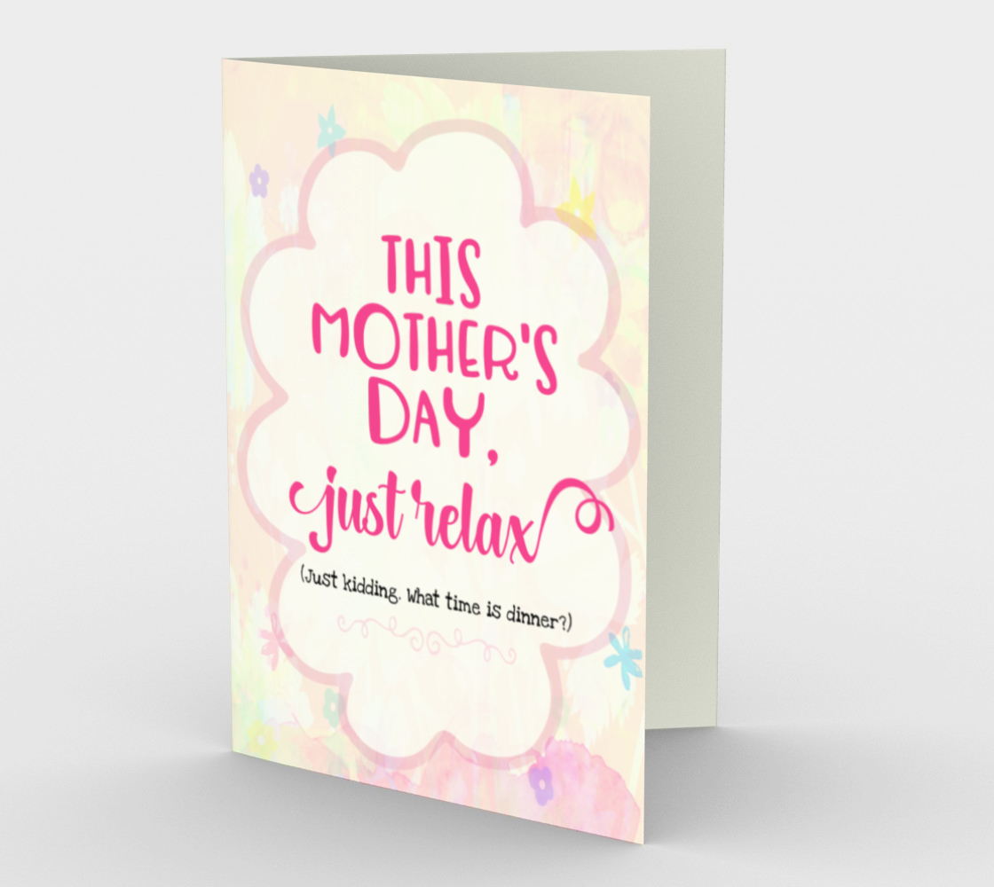 1128.This Mother's Day, Just Relax  Card by DeloresArt