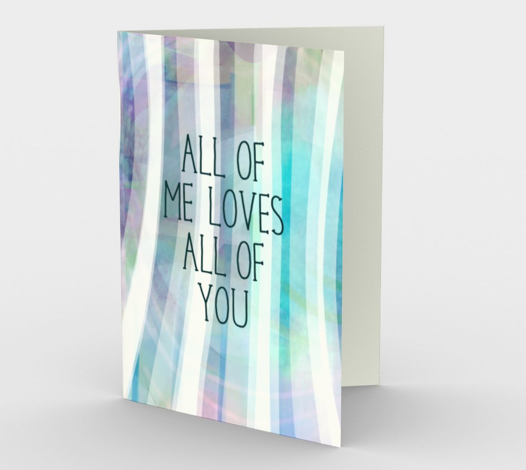 0936.All of Me Loves All of You  Card by DeloresArt