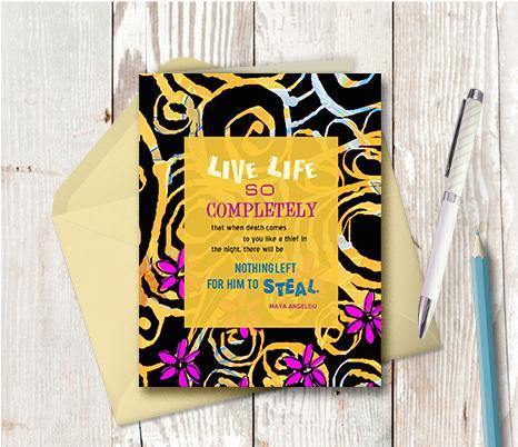0206 Live Life Completely Note Card - deloresartcanada