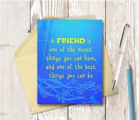 0209 Friend Nicest Have Note Card - deloresartcanada
