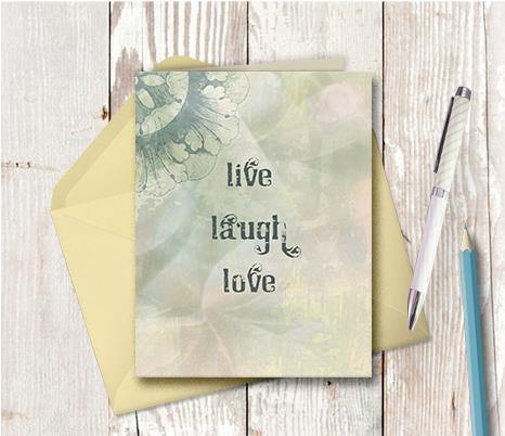 0270  Live Laugh Love Note Card - deloresartcanada