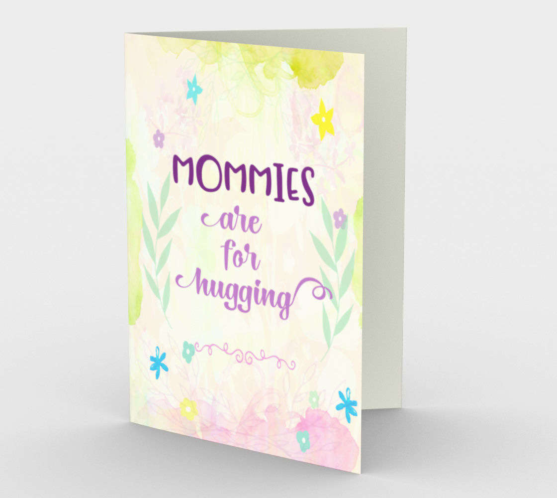 1127.Mommies Are  For  Hugging  Card by DeloresArt