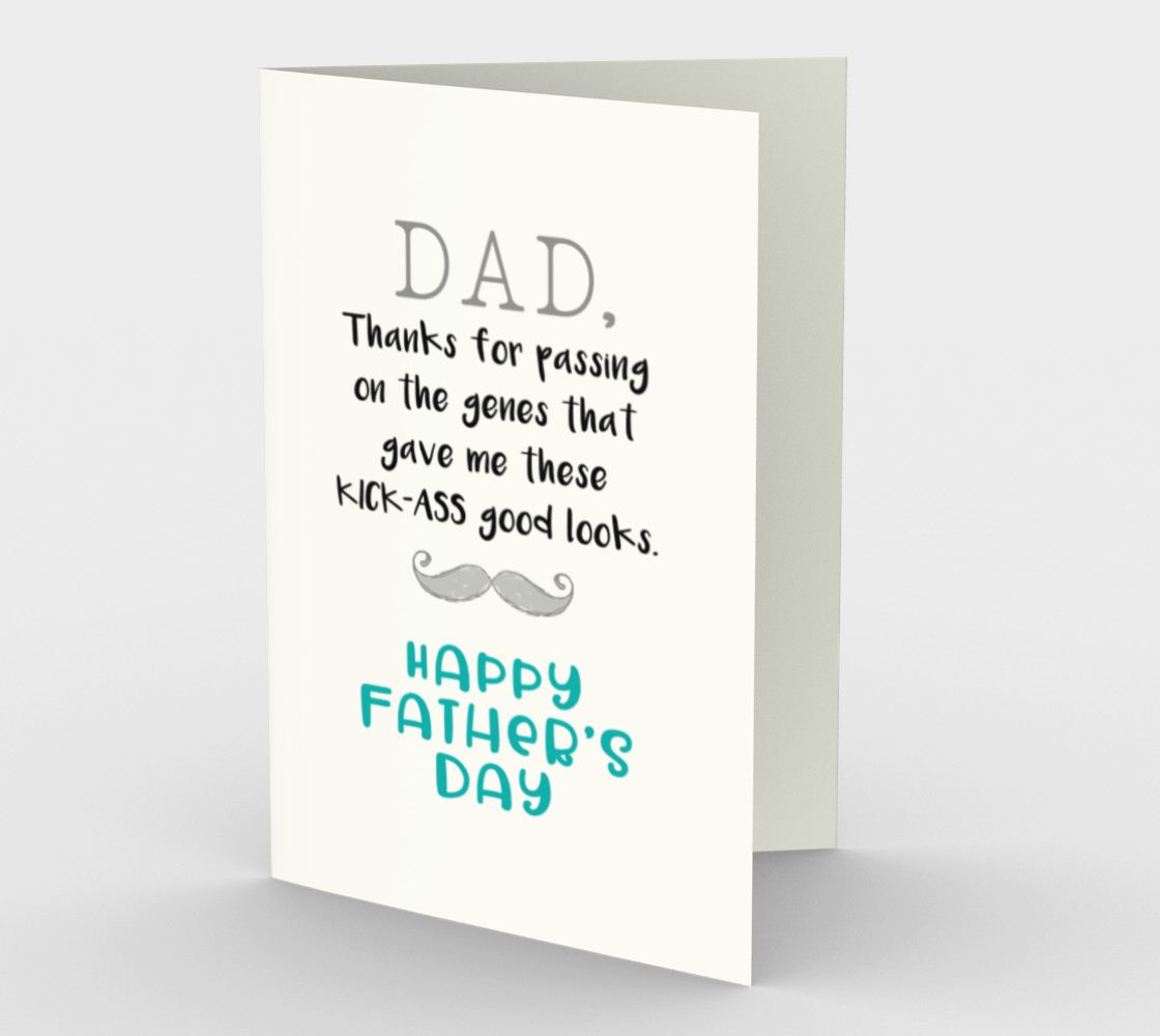 1073 Dad, Thanks For The Genes Father's Day Card by Deloresart - deloresartcanada