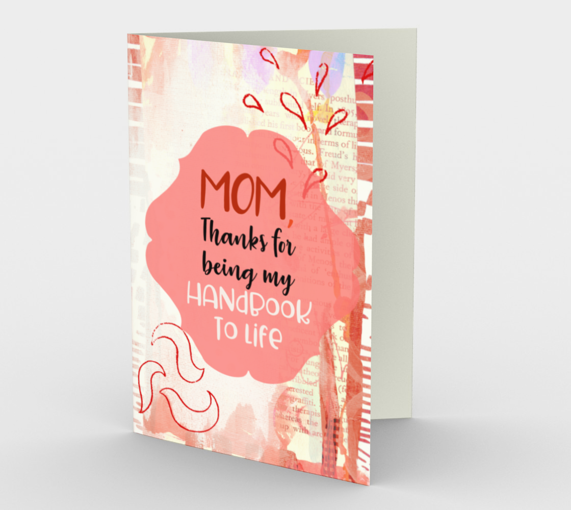 1126.Mom, Thanks for Being My Handbook To Life  Card by DeloresArt