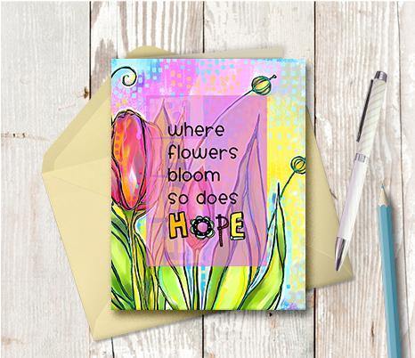 0372 Where Flowers Bloom Note Card - deloresartcanada