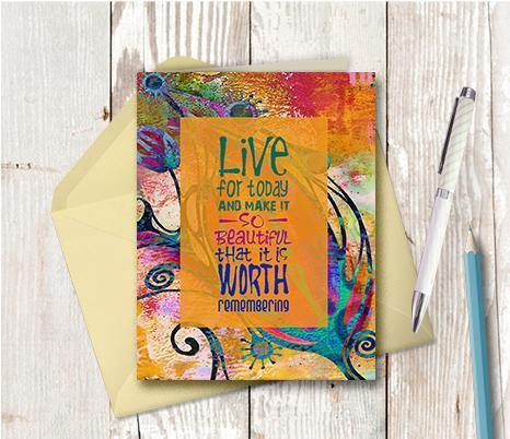 0374 Live For Today Note Card - deloresartcanada