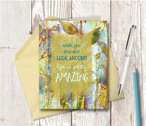 0376 Life Is Pretty Amazing Note Card