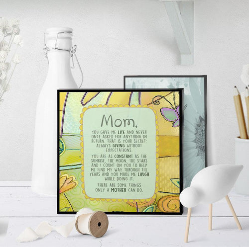 0382 Mom, You Gve Me Life Art - deloresartcanada