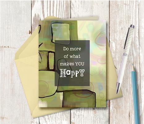 0397 What Makes You Happy Note Card - deloresartcanada