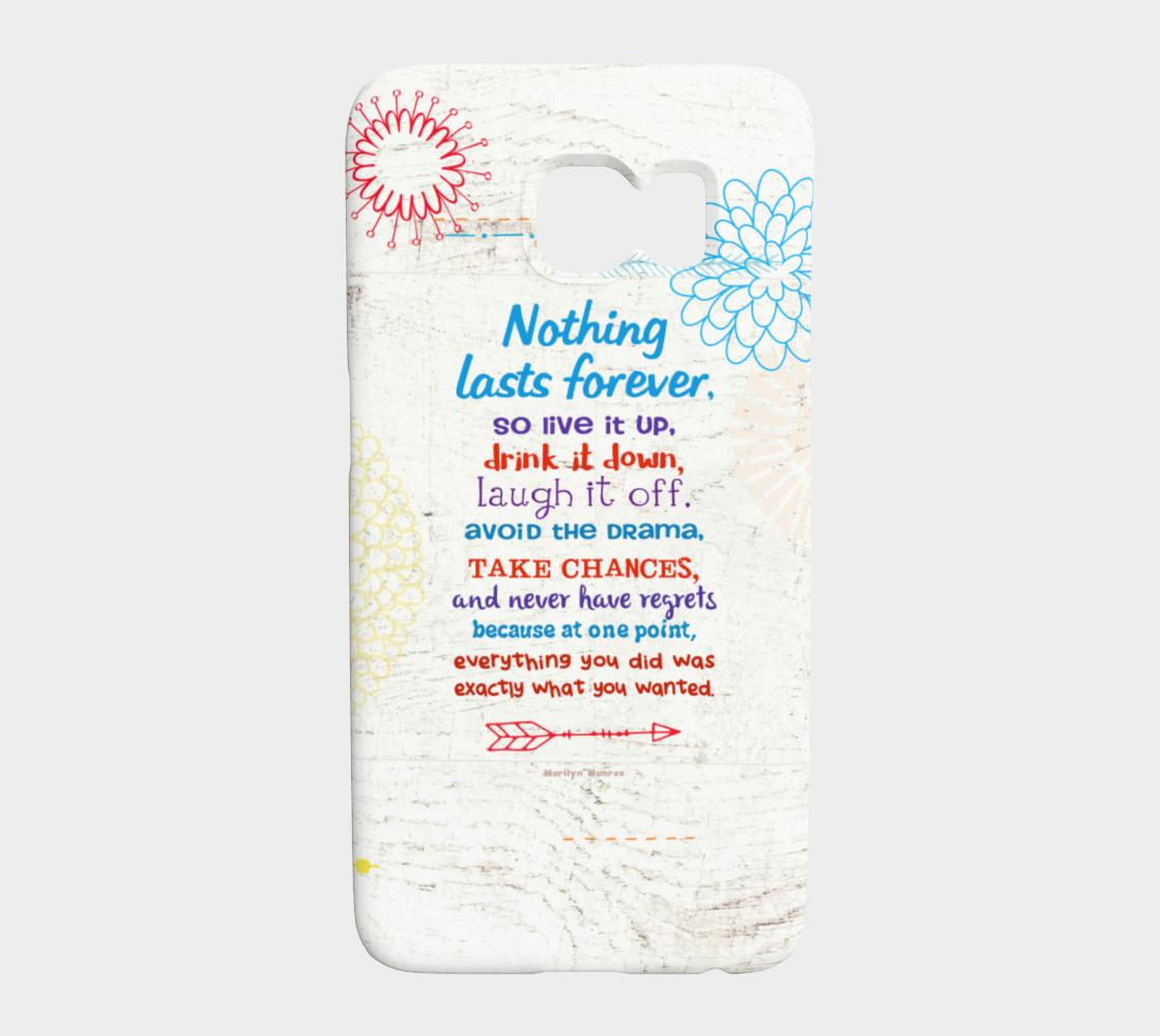 722  Nothing Lasts Forever Device Case - deloresartcanada
