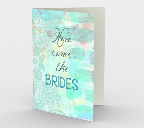 0800.Here Come the Brides  Card by DeloresArt - deloresartcanada