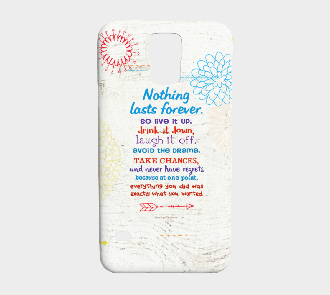 722  Nothing Lasts Forever Device Case - deloresartcanada