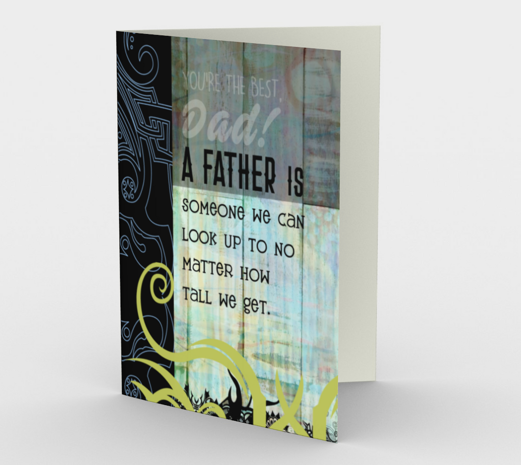 0200 A Father - We Can Look Up To  Card by DeloresArt - deloresartcanada
