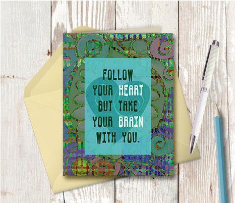0437 Follow Your Heart Brain Note Card - deloresartcanada