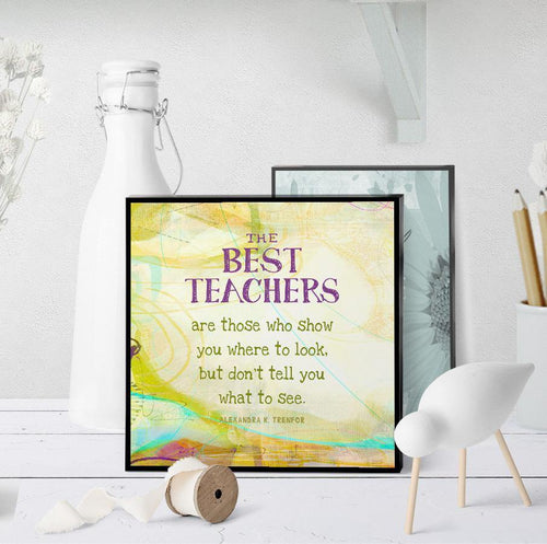 0471 Teachers Show You Where To Look Art - deloresartcanada