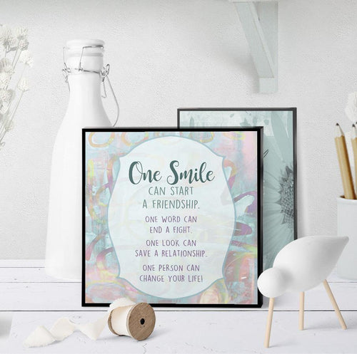 0490 One Smile Can Start A Friendship Art - deloresartcanada
