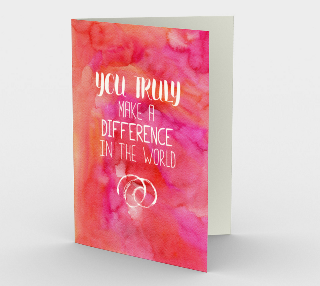 1414 You Truly Make A Difference Card by Deloresart - deloresartcanada