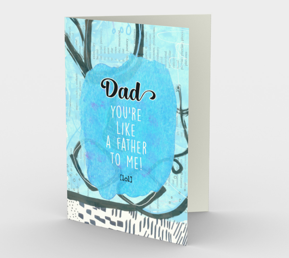 1244. Dad You're Like A Father  Card by DeloresArt